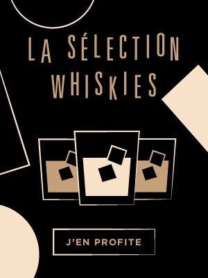 Offres privilèges - whiskies